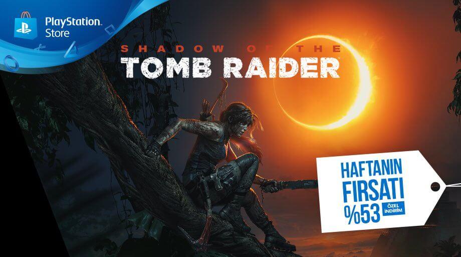 Shadow of the Tomb Raider Haftanın Fırsatı